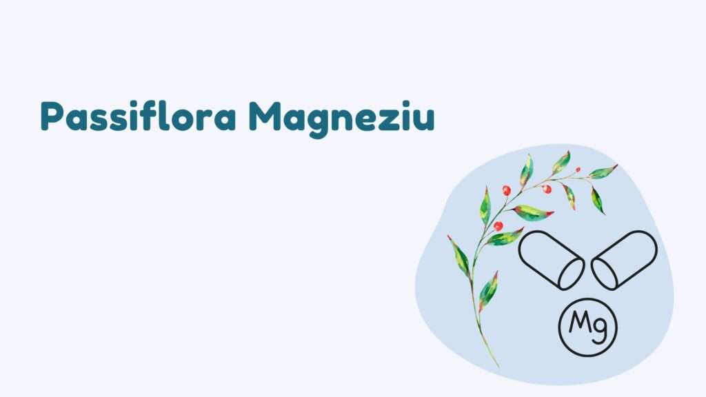passiflora-magneziu